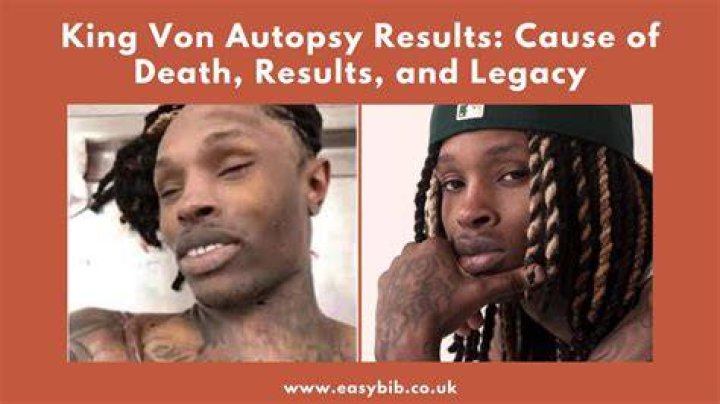 Understanding King Von's Autopsy: A Deep Dive into the Circumstances and Implications